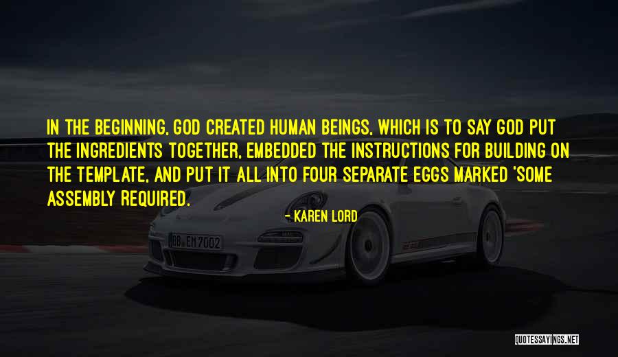 Creation Versus Evolution Quotes By Karen Lord