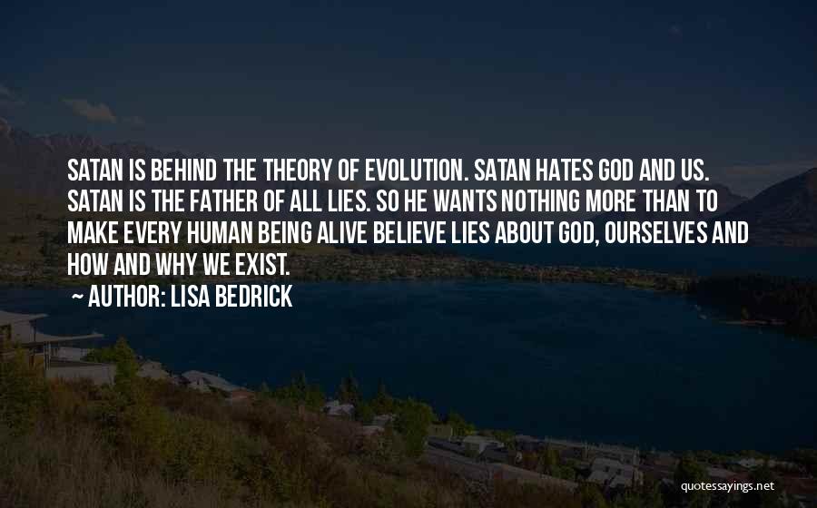 Creation Versus Evolution Quotes By Lisa Bedrick