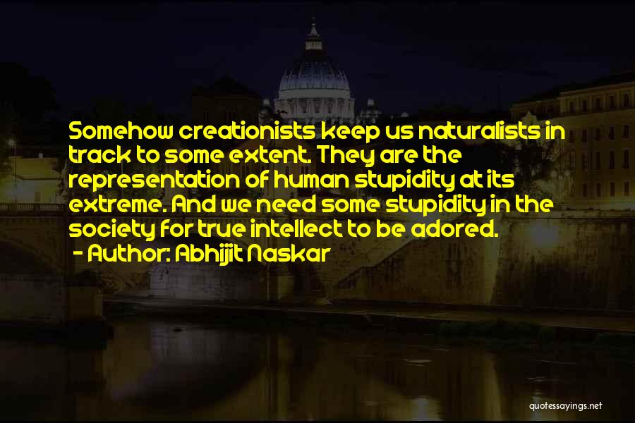 Creationism Vs Evolution Quotes By Abhijit Naskar