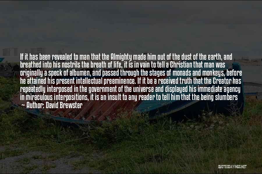 Creationism Vs Evolution Quotes By David Brewster