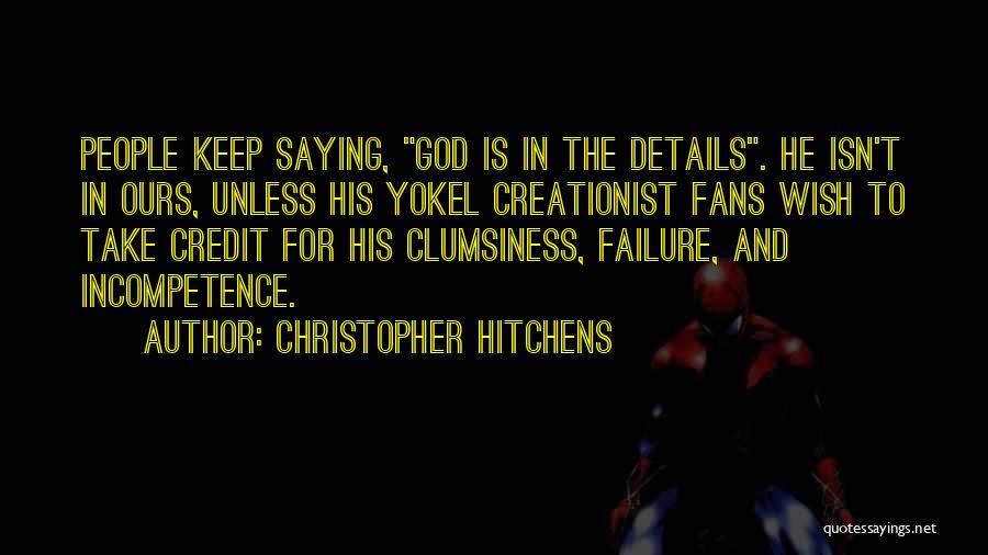 Creationist Quotes By Christopher Hitchens