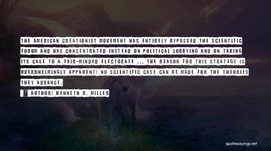 Creationist Quotes By Kenneth R. Miller