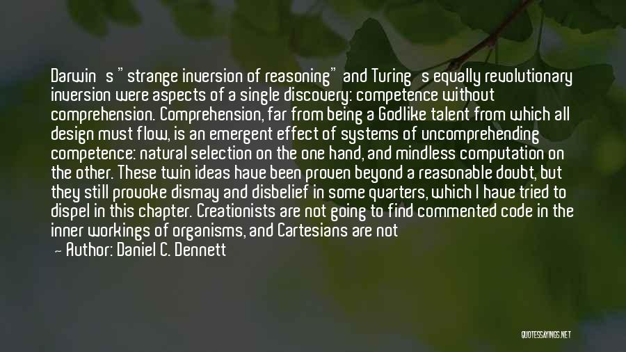 Creationists Quotes By Daniel C. Dennett