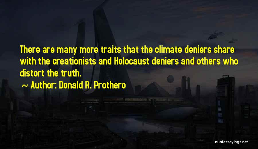 Creationists Quotes By Donald R. Prothero