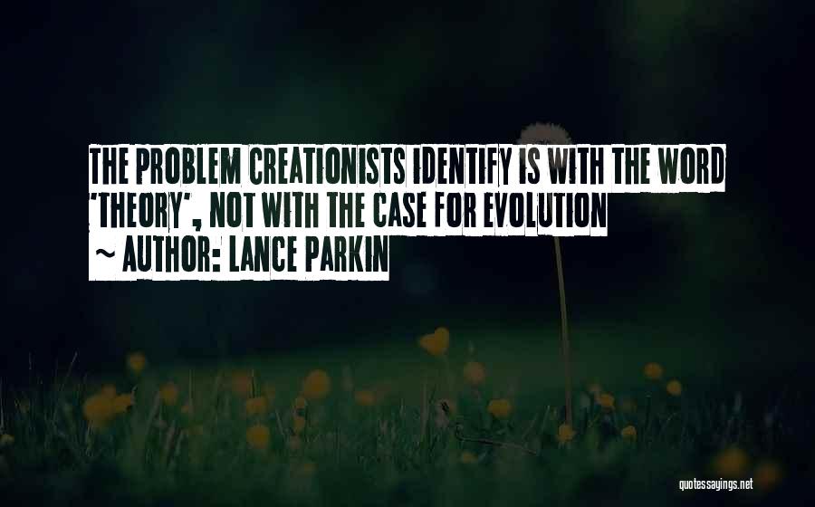 Creationists Quotes By Lance Parkin