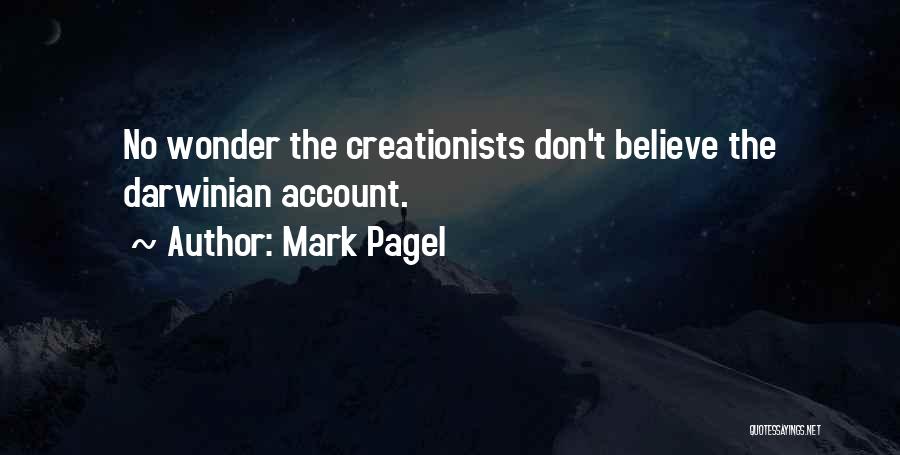 Creationists Quotes By Mark Pagel