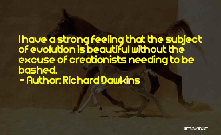 Creationists Quotes By Richard Dawkins