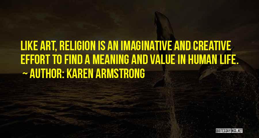 Creative And Imaginative Quotes By Karen Armstrong