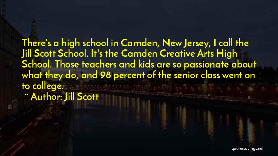 Creative Arts Quotes By Jill Scott