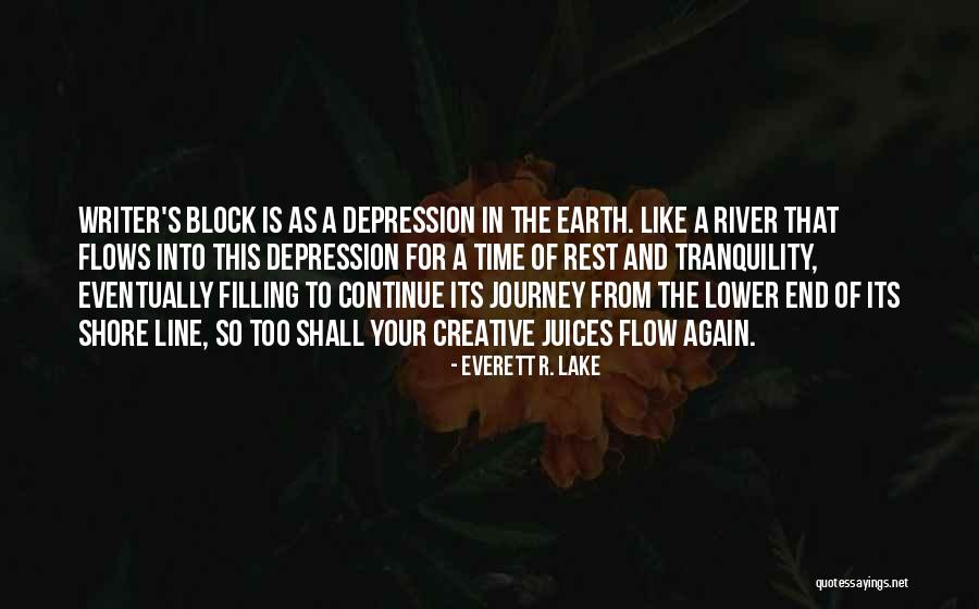 Creative Block Quotes By Everett R. Lake