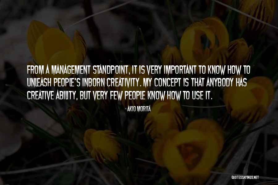 Creative Concept Quotes By Akio Morita Creative Concept Quotes By Akio Morita
