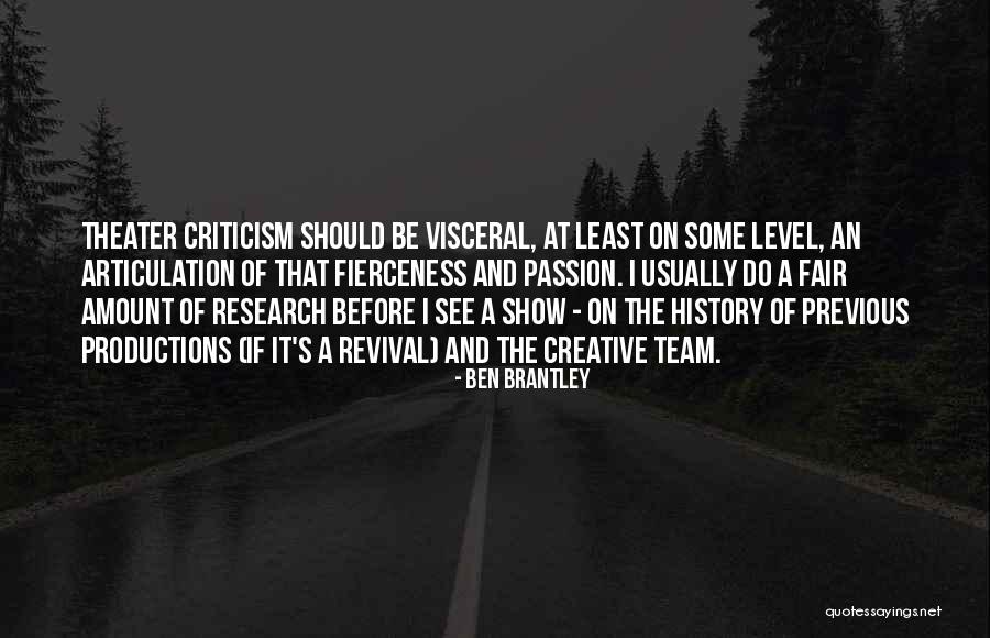 Creative Criticism Quotes By Ben Brantley Creative Criticism Quotes By Ben Brantley