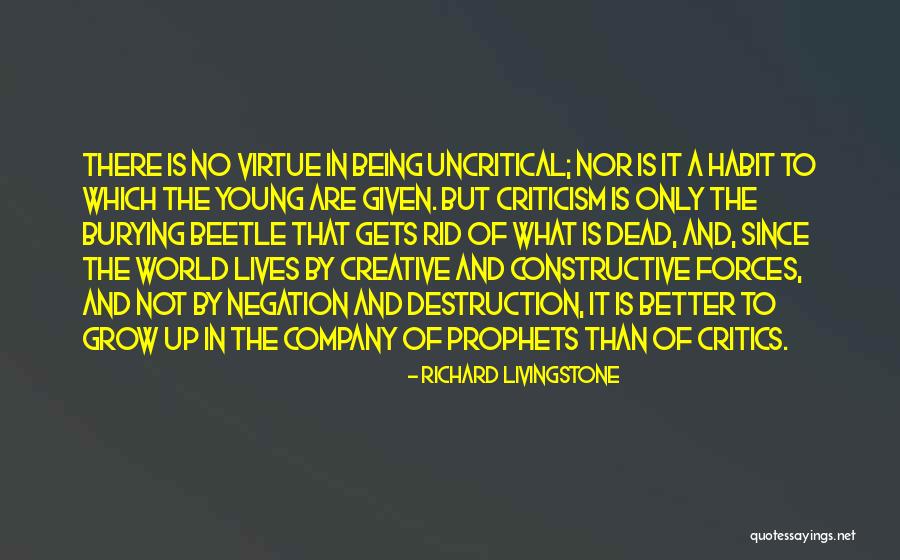Creative Criticism Quotes By Richard Livingstone Creative Criticism Quotes By Richard Livingstone