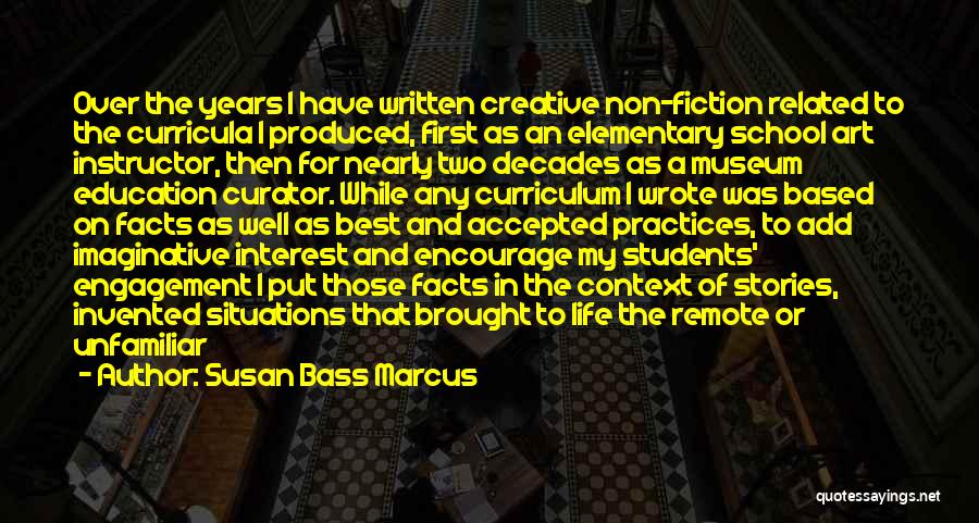 Creative Curriculum Quotes By Susan Bass Marcus