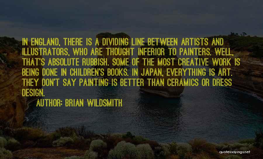 Creative Design Quotes By Brian Wildsmith