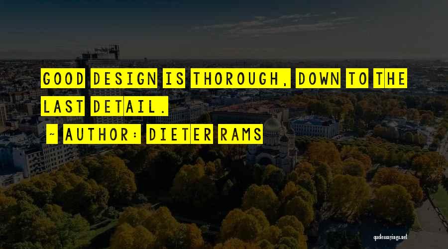 Creative Design Quotes By Dieter Rams