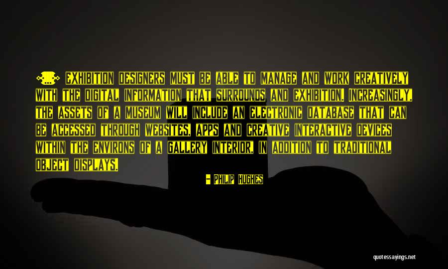 Creative Designers Quotes By Philip Hughes Creative Designers Quotes By Philip Hughes