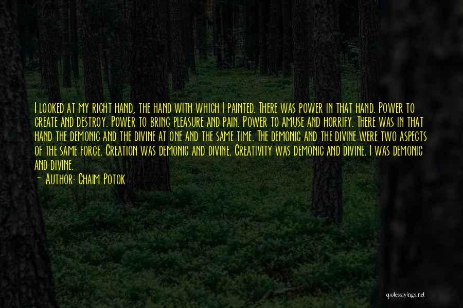 Creative Destructive Dark Quotes By Chaim Potok