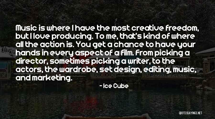 Creative Director Quotes By Ice Cube