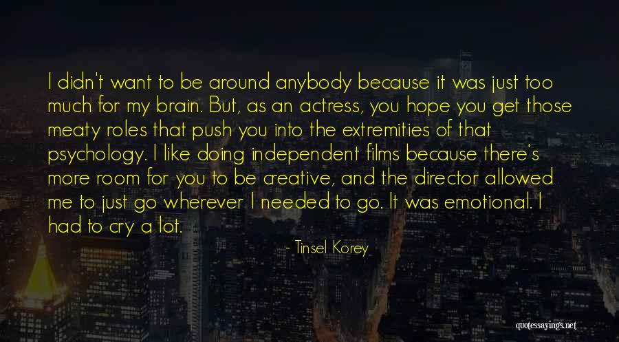 Creative Director Quotes By Tinsel Korey