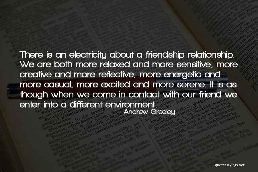 Creative Environment Quotes By Andrew Greeley Creative Environment Quotes By Andrew Greeley