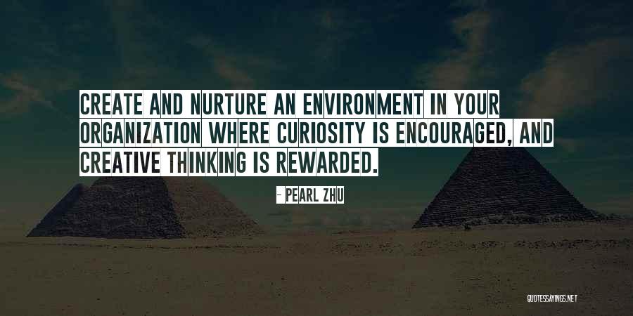 Creative Environment Quotes By Pearl Zhu Creative Environment Quotes By Pearl Zhu