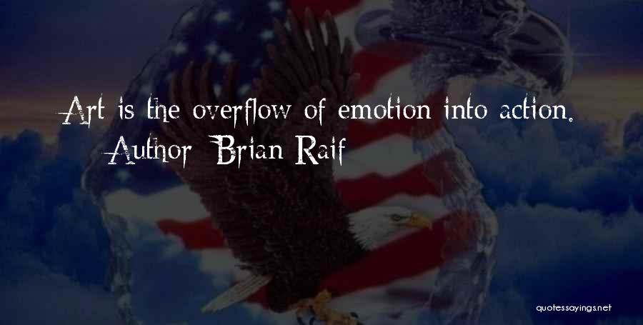 Creative Expression Quotes By Brian Raif