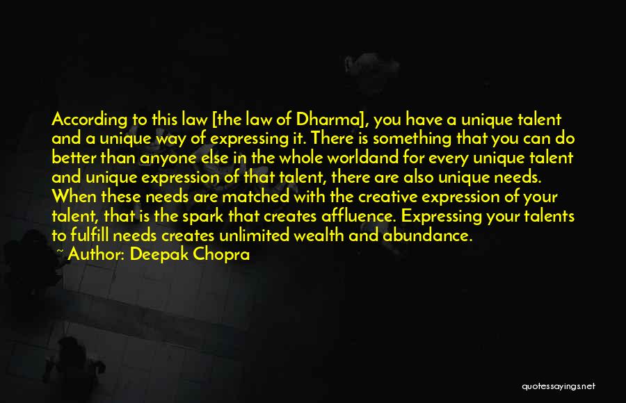 Creative Expression Quotes By Deepak Chopra