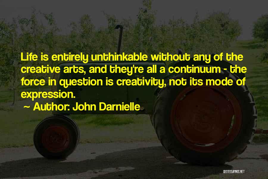 Creative Expression Quotes By John Darnielle