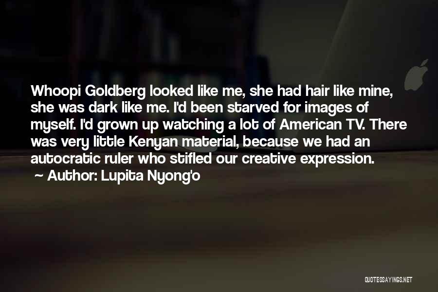 Creative Expression Quotes By Lupita Nyong'o