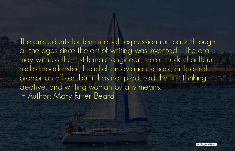 Creative Expression Quotes By Mary Ritter Beard