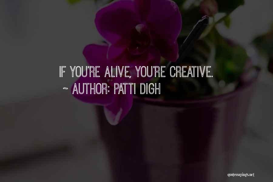 Creative Expression Quotes By Patti Digh