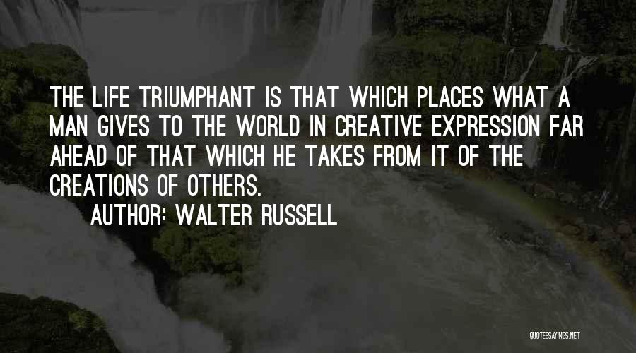 Creative Expression Quotes By Walter Russell