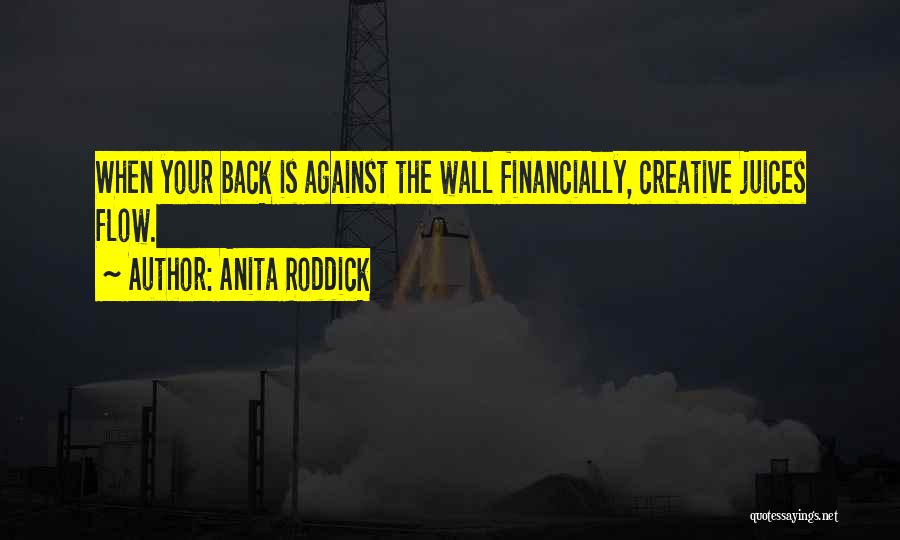 Creative Flow Quotes By Anita Roddick