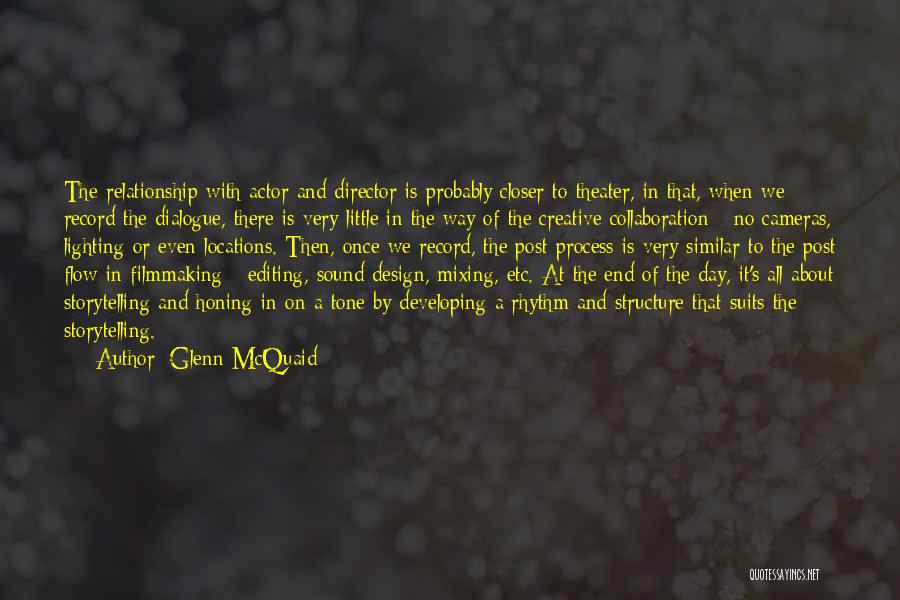 Creative Flow Quotes By Glenn McQuaid