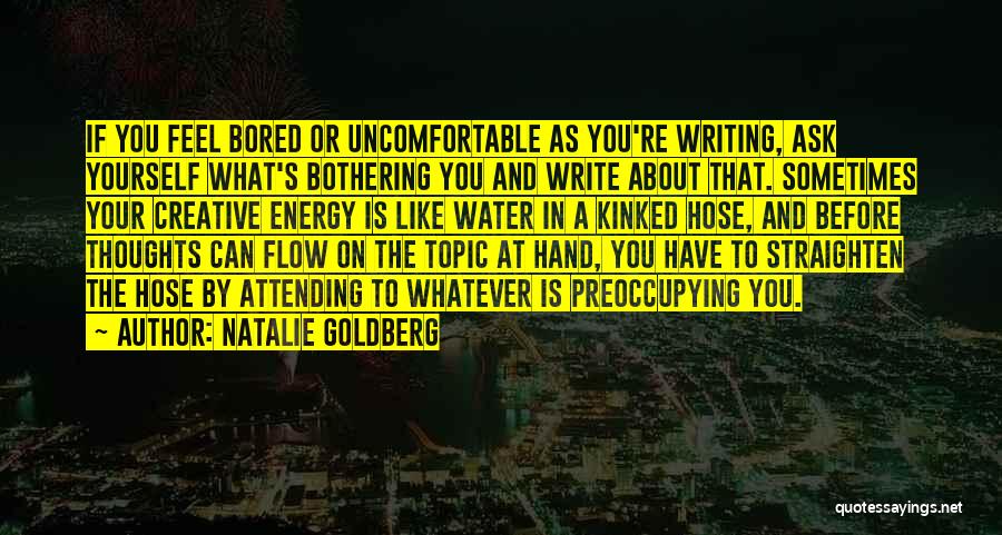 Creative Flow Quotes By Natalie Goldberg