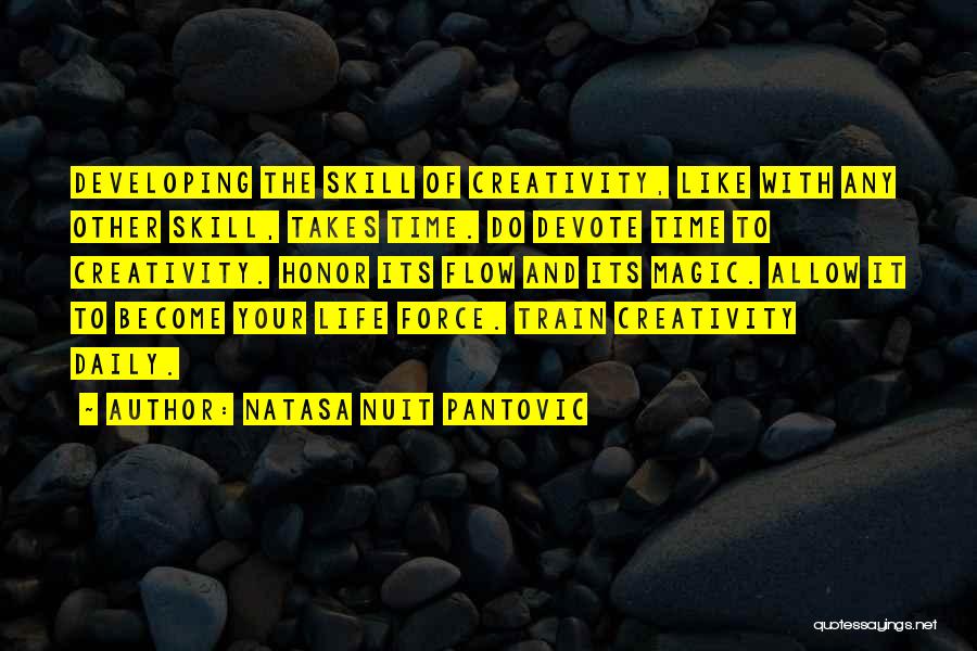 Creative Flow Quotes By Natasa Nuit Pantovic