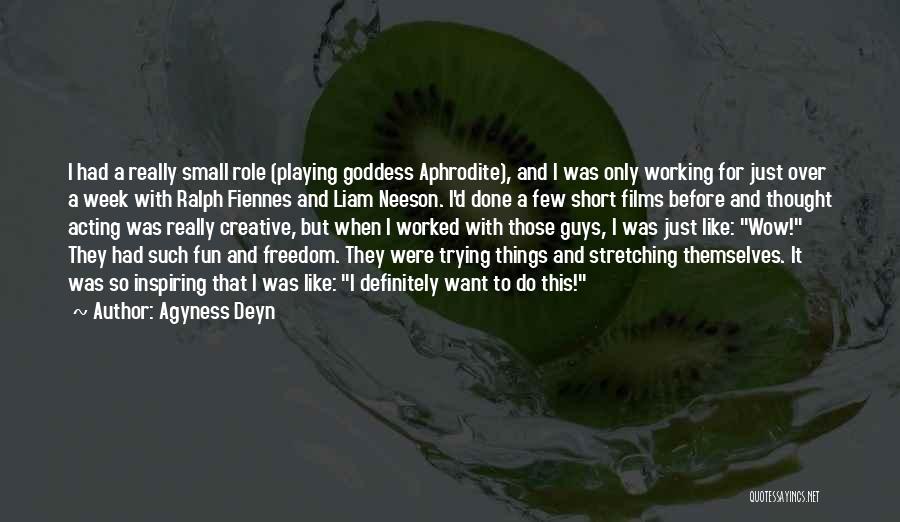 Creative Freedom Quotes By Agyness Deyn