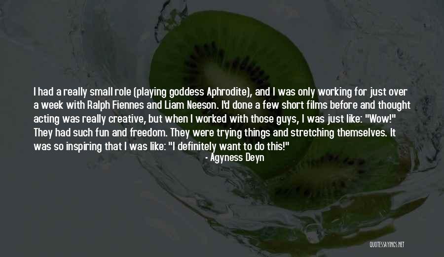 Creative Freedom Quotes By Agyness Deyn