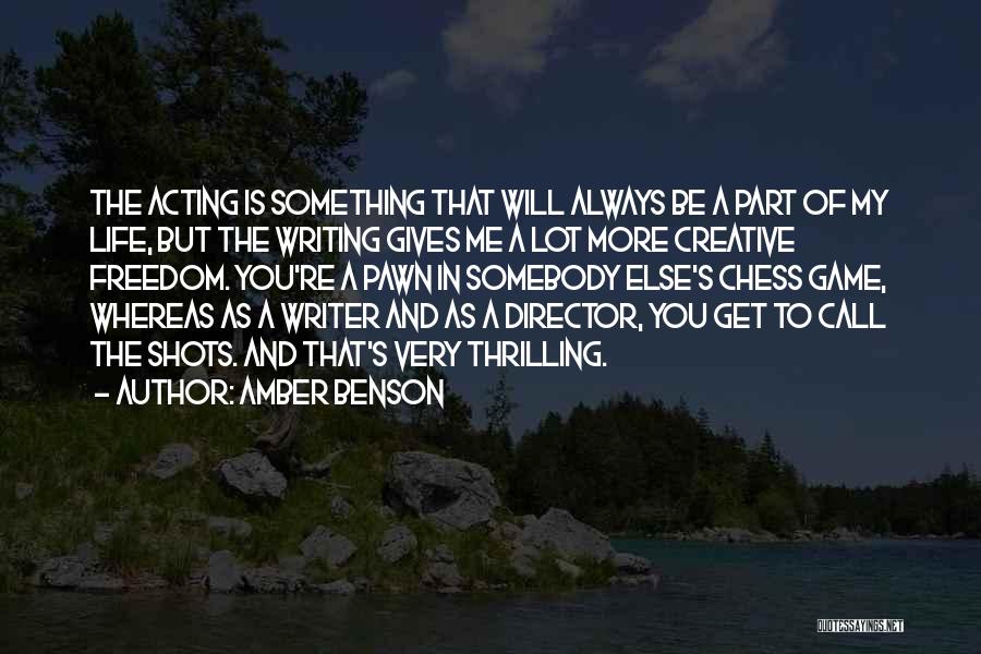 Creative Freedom Quotes By Amber Benson