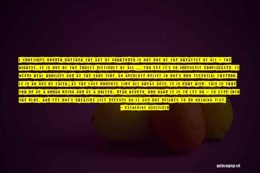 Creative Freedom Quotes By Katherine Mansfield Creative Freedom Quotes By Katherine Mansfield