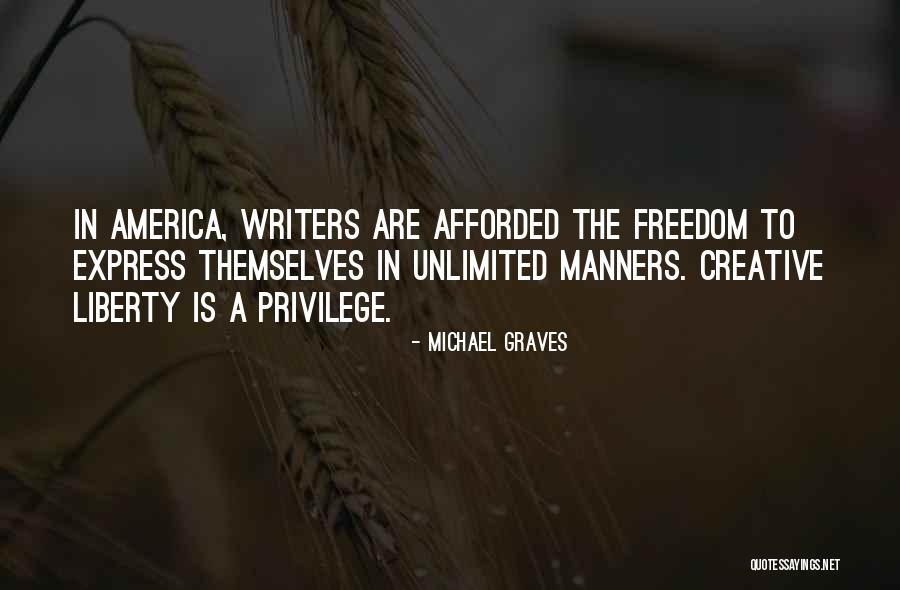 Creative Freedom Quotes By Michael Graves