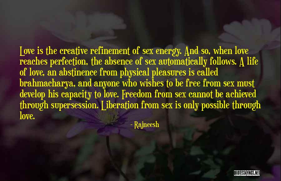 Creative Freedom Quotes By Rajneesh Creative Freedom Quotes By Rajneesh