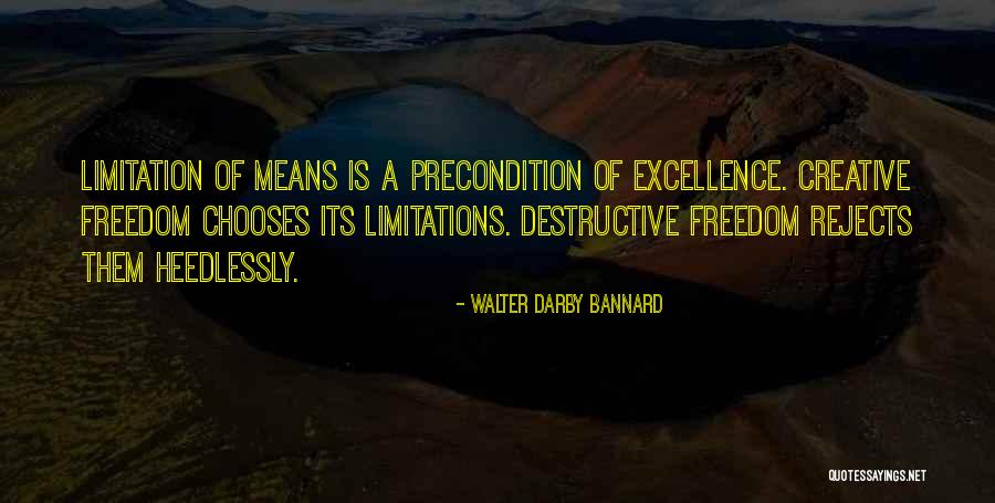 Creative Freedom Quotes By Walter Darby Bannard