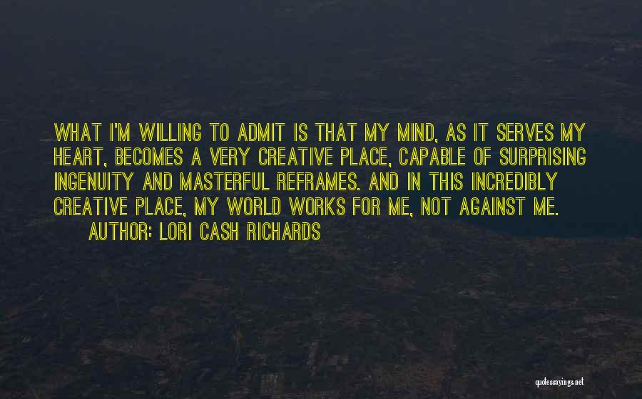 Creative Growth Quotes By Lori Cash Richards