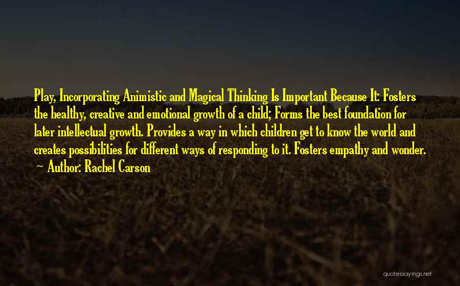 Creative Growth Quotes By Rachel Carson