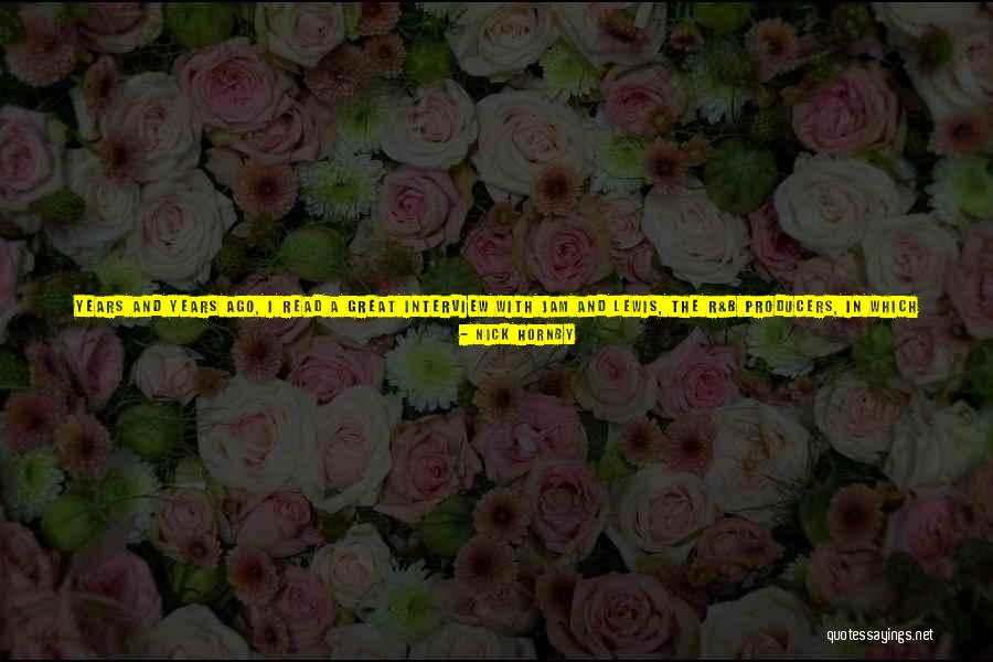 Creative Learning Process Quotes By Nick Hornby Creative Learning Process Quotes By Nick Hornby