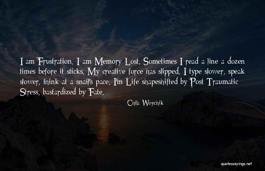 Creative Losses Quotes By Chila Woychik Creative Losses Quotes By Chila Woychik