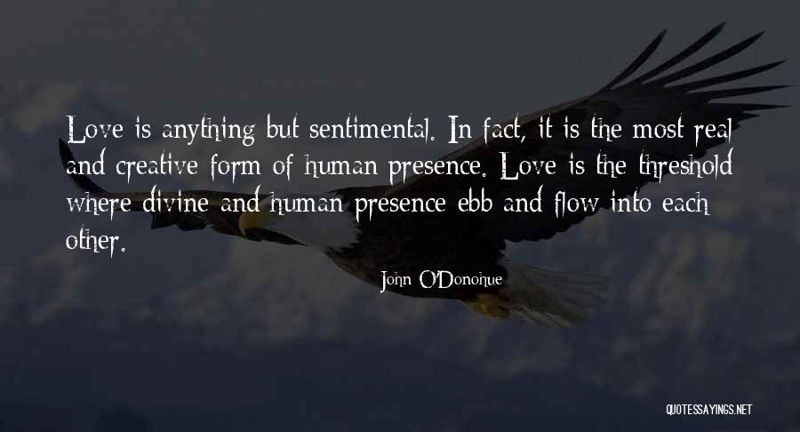 Creative Love Quotes By John O'Donohue Creative Love Quotes By John O'Donohue