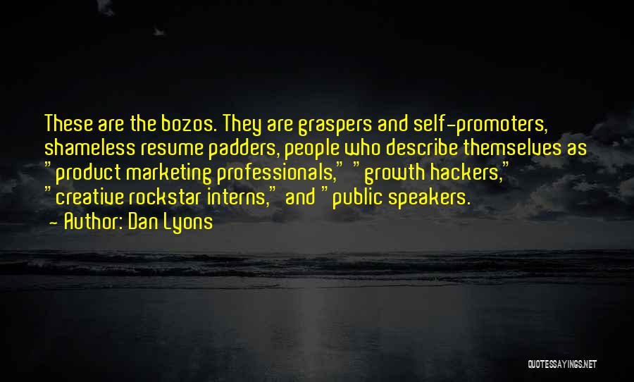 Creative Marketing Quotes By Dan Lyons